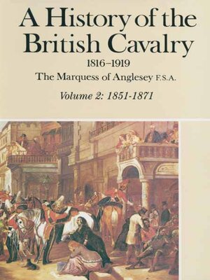 cover image of A History of British Cavalry 1816-1919